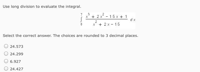 Solved Use Long Division To Evaluate The Integral Integr Chegg